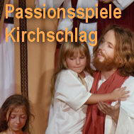 Passionspiele Kirchschlag 2015